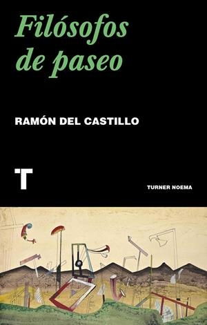 Filósofos de paseo | 9788417866518 | del Castillo, Ramón | Llibres.cat | Llibreria online en català | La Impossible Llibreters Barcelona