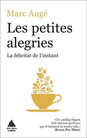 Les petites alegries | 9788416222964 | Augé, Marc | Llibres.cat | Llibreria online en català | La Impossible Llibreters Barcelona