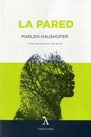 LA PARED | 9788494993466 | Haushofer, Marlen | Llibres.cat | Llibreria online en català | La Impossible Llibreters Barcelona