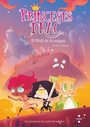 Princeses Drac 10. El final de la màgia | 9788466146692 | Mañas Romero, Pedro | Llibres.cat | Llibreria online en català | La Impossible Llibreters Barcelona