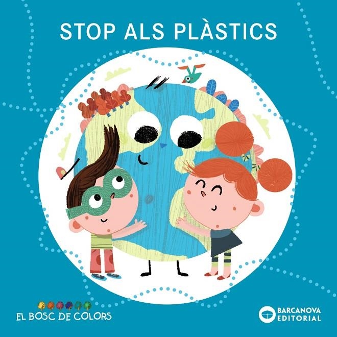 Stop als plàstics | 9788448952075 | Baldó, Estel/Gil, Rosa/Soliva, Maria | Llibres.cat | Llibreria online en català | La Impossible Llibreters Barcelona