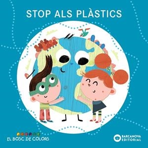 Stop als plàstics | 9788448952075 | Baldó, Estel/Gil, Rosa/Soliva, Maria | Llibres.cat | Llibreria online en català | La Impossible Llibreters Barcelona