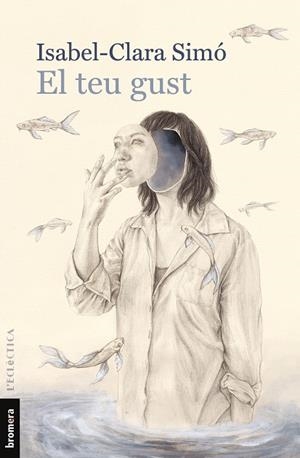 El teu gust | 9788490269886 | Simó Monllor, Isabel-Clara | Llibres.cat | Llibreria online en català | La Impossible Llibreters Barcelona