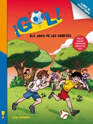 Els jocs de les Cebetes | 9788424648794 | Garlando, Luigi | Llibres.cat | Llibreria online en català | La Impossible Llibreters Barcelona