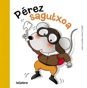 Perez sagutxoa | 9788424655709 | Anna Canyelles\Roser Calafell (ilustr.) | Llibres.cat | Llibreria online en català | La Impossible Llibreters Barcelona