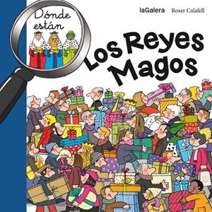 Dónde están los Reyes Magos | 9788424656713 | Roser Calafell (ilustr.) | Llibres.cat | Llibreria online en català | La Impossible Llibreters Barcelona