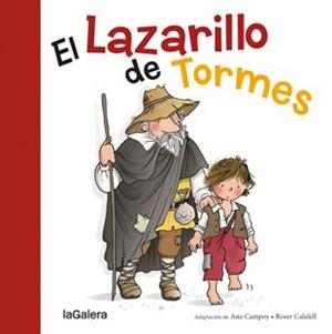 El Lazarillo de Tormes | 9788424657666 | Ana Campoy (adap.) / Roser Calafell (il·lustr.) | Llibres.cat | Llibreria online en català | La Impossible Llibreters Barcelona