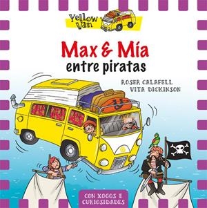 Max e Mía e os piratas | 9788424657314 | Vita Dickinson \ Roser Calafell  (ilustr.) | Llibres.cat | Llibreria online en català | La Impossible Llibreters Barcelona