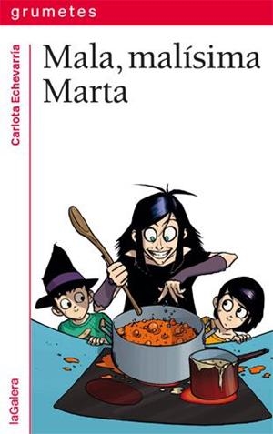 Mala, malísima Marta | 9788424657857 | Carlota Echevarría | Llibres.cat | Llibreria online en català | La Impossible Llibreters Barcelona