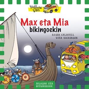 Max eta Mia bikingoekin | 9788424660376 | Vita Dickinson\Roser Calafell Serra (ilustr.) | Llibres.cat | Llibreria online en català | La Impossible Llibreters Barcelona
