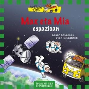 Max eta Mia espazioan | 9788424657727 | Vita Dickinson\ Roser Calafell (illustr.) | Llibres.cat | Llibreria online en català | La Impossible Llibreters Barcelona