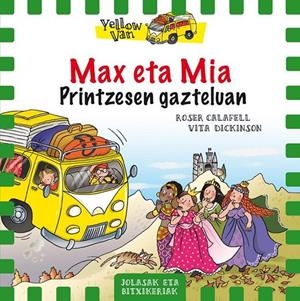 Max eta Mia Printzesen gazteluan | 9788424659837 | Vita Dickinson \ Roser Calafell (ilustr.) | Llibres.cat | Llibreria online en català | La Impossible Llibreters Barcelona
