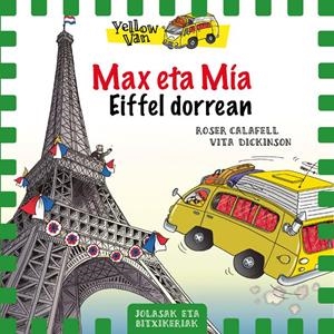 Yellow Van 13. Max eta Mia Eiffel dorrean | 9788424663513 | Dickinson, Vita | Llibres.cat | Llibreria online en català | La Impossible Llibreters Barcelona
