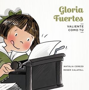 Gloria Fuertes | 9788424665296 | Natàlia Cerezo\Roser Calafell (il·lustr.) | Llibres.cat | Llibreria online en català | La Impossible Llibreters Barcelona