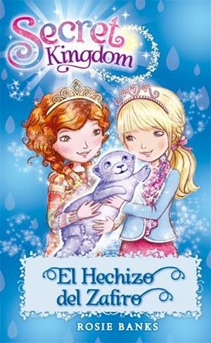 Secret Kingdom 24. El Hechizo del Zafiro | 9788424657437 | Llibres.cat | Llibreria online en català | La Impossible Llibreters Barcelona