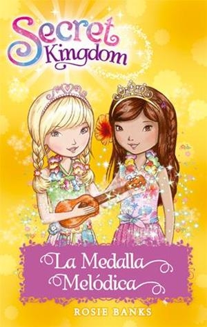 Secret Kingdom 28. La Medalla Melódica | 9788424659646 | Banks, Rosie | Llibres.cat | Llibreria online en català | La Impossible Llibreters Barcelona