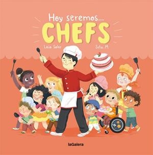 Hoy seremos chefs | 9788424664367 | Laia Soler\Srta. M (il·lustr.) | Llibres.cat | Llibreria online en català | La Impossible Llibreters Barcelona