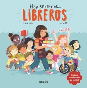 Hoy seremos libreros | 9788424663834 | Laia Soler\Srta. M (il·lustr.) | Llibres.cat | Llibreria online en català | La Impossible Llibreters Barcelona