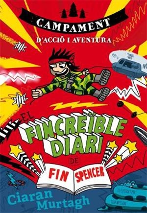 El Fincreïble diari de Fin Spencer 3 | 9788424659943 | Ciaran Murtagh | Llibres.cat | Llibreria online en català | La Impossible Llibreters Barcelona