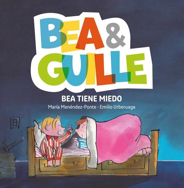 Bea & Guille 3. Bea tiene miedo | 9788424660765 | Menéndez-Ponte, María | Llibres.cat | Llibreria online en català | La Impossible Llibreters Barcelona