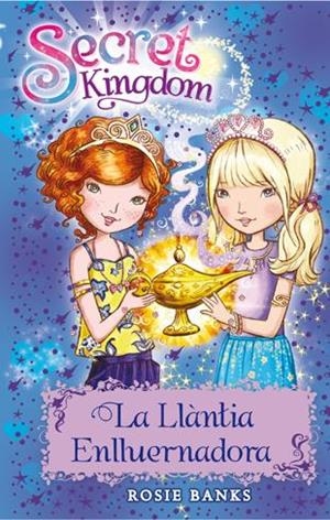 Secret Kingdom 33. La Llàntia Enlluernadora | 9788424662059 | Rosie Banks | Llibres.cat | Llibreria online en català | La Impossible Llibreters Barcelona