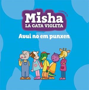Misha, la gata violeta 6. Avui no em punxen | 9788424663896 | Llibres.cat | Llibreria online en català | La Impossible Llibreters Barcelona