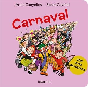 Carnaval | 9788424666446 | Anna Canyelles\Roser Calafell (il·lustr.) | Llibres.cat | Llibreria online en català | La Impossible Llibreters Barcelona
