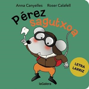 Pérez sagutxoa | 9788424667337 | Anna Canyelles\Roser Calafell (il·lustr.) | Llibres.cat | Llibreria online en català | La Impossible Llibreters Barcelona