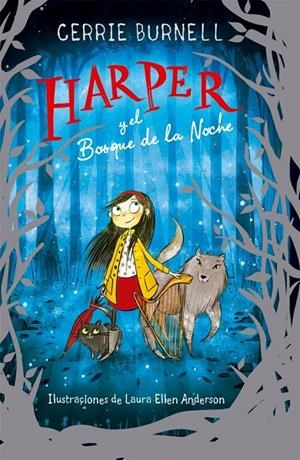 Harper y el Bosque de la Noche | 9788424665883 | Cerrie Burnell | Llibres.cat | Llibreria online en català | La Impossible Llibreters Barcelona