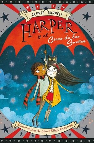 Harper y el Circo de los Sueños | 9788424656683 | Burnell, Cerrie | Llibres.cat | Llibreria online en català | La Impossible Llibreters Barcelona