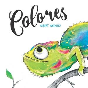 Colores | 9788424665074 | Albert Asensio | Llibres.cat | Llibreria online en català | La Impossible Llibreters Barcelona