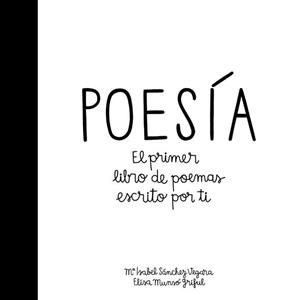 Poesía | 9788424658915 | María Isabel Sánchez Vegara\Elisa Munsó (ilustr.) | Llibres.cat | Llibreria online en català | La Impossible Llibreters Barcelona