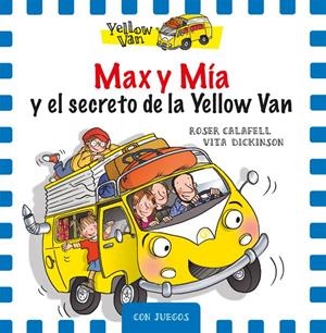 Max y Mía y el secreto de la Yellow Van | 9788424658748 | Dickinson, Vita / Roser Calafell (il·lustr.) | Llibres.cat | Llibreria online en català | La Impossible Llibreters Barcelona