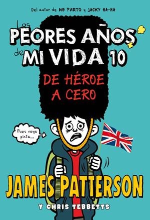 Los peores años de mi vida 10 | 9788424663445 | Patterson, James | Llibres.cat | Llibreria online en català | La Impossible Llibreters Barcelona