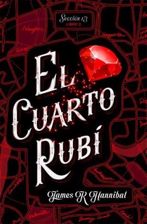 El cuarto rubí | 9788424662417 | James R Hannibal | Llibres.cat | Llibreria online en català | La Impossible Llibreters Barcelona