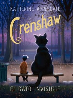 CRENSHAW. El gato invisible | 9788424658359 | Katherine Applegate | Llibres.cat | Llibreria online en català | La Impossible Llibreters Barcelona