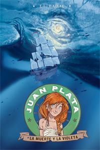 Juan Plata 3. La muerte y la violeta | 9788424652432 | Badal, Josep Lluís | Llibres.cat | Llibreria online en català | La Impossible Llibreters Barcelona