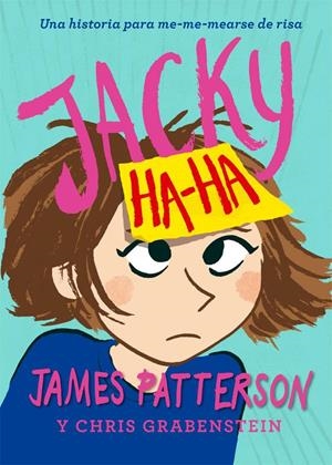 Jacky Ha-Ha | 9788424658878 | James Patterson | Llibres.cat | Llibreria online en català | La Impossible Llibreters Barcelona
