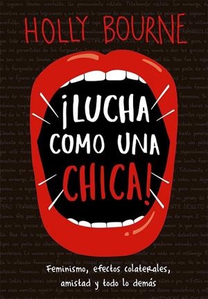 Lucha como una chica | 9788424664381 | Holly Bourne | Llibres.cat | Llibreria online en català | La Impossible Llibreters Barcelona