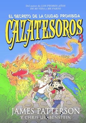 Cazatesoros 3: El secreto de la ciudad prohibida | 9788424655488 | Patterson, James | Llibres.cat | Llibreria online en català | La Impossible Llibreters Barcelona