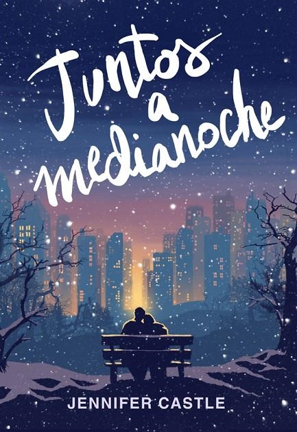 Juntos a medianoche | 9788424663582 | Jennifer Castle | Llibres.cat | Llibreria online en català | La Impossible Llibreters Barcelona