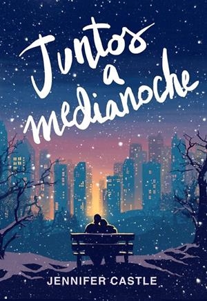Juntos a medianoche | 9788424663582 | Jennifer Castle | Llibres.cat | Llibreria online en català | La Impossible Llibreters Barcelona