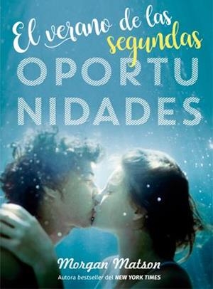 El verano de las segundas oportunidades | 9788424660239 | Morgan Matson | Llibres.cat | Llibreria online en català | La Impossible Llibreters Barcelona