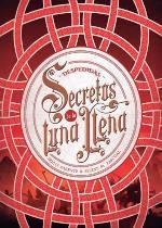 Secretos de la luna llena 3. Despedidas | 9788424663568 | Iria G. Parente\Selene M. Pascual | Llibres.cat | Llibreria online en català | La Impossible Llibreters Barcelona