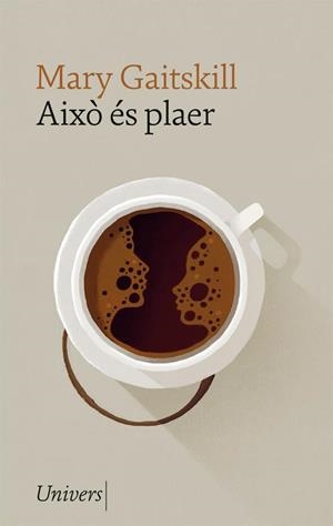 Això és plaer | 9788417868680 | Mary Gaitskill | Llibres.cat | Llibreria online en català | La Impossible Llibreters Barcelona