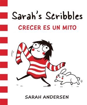 Sarah's Scribbles: Crecer es un mito | 9788416670062 | Sarah Andersen | Llibres.cat | Llibreria online en català | La Impossible Llibreters Barcelona