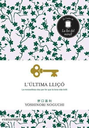 L'última lliçó | 9788418022326 | Noguchi, Yoshinori | Llibres.cat | Llibreria online en català | La Impossible Llibreters Barcelona