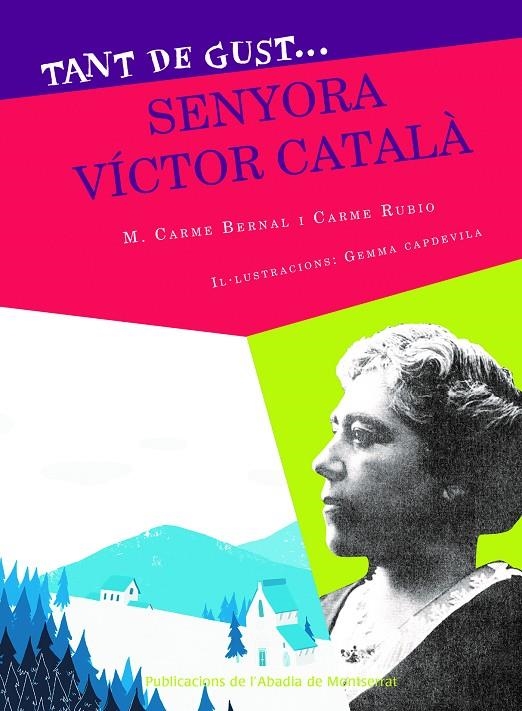 Tant de gust de conèixer-la, Senyora Víctor Català | 9788491911036 | Bernal Creus, M. Carme/Rubió i Larramona, Carme | Llibres.cat | Llibreria online en català | La Impossible Llibreters Barcelona
