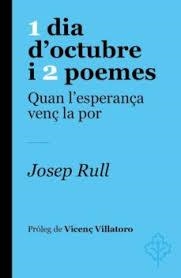 1 DIA D'OCTUBRE I 2 POEMES | 9788415315780 | Rull, Josep | Llibres.cat | Llibreria online en català | La Impossible Llibreters Barcelona