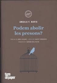 Podem abolir les presons? | 9788416855650 | Davis, Angela | Llibres.cat | Llibreria online en català | La Impossible Llibreters Barcelona